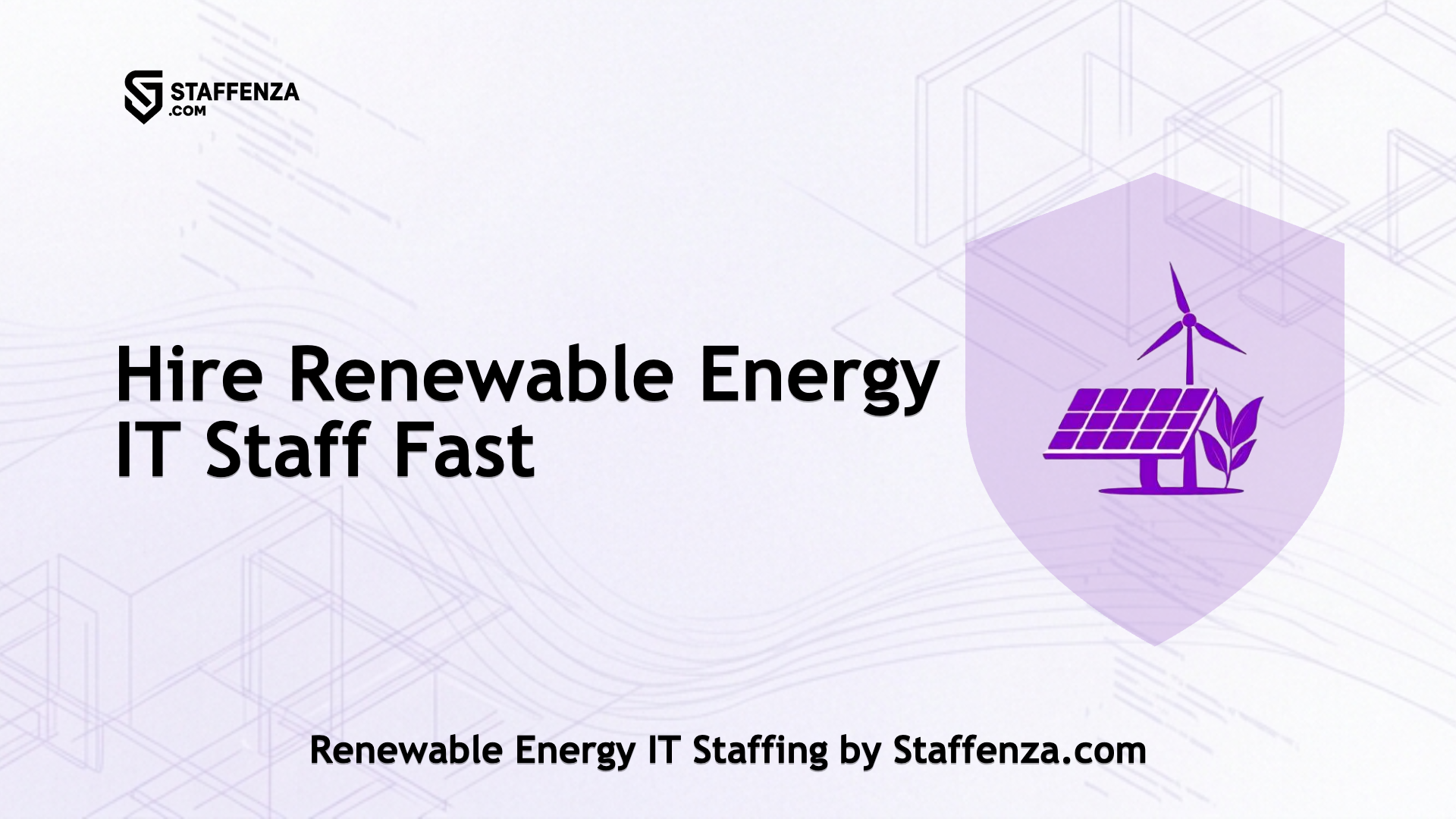 Renewable Energy IT Staffing by Staffenza.com