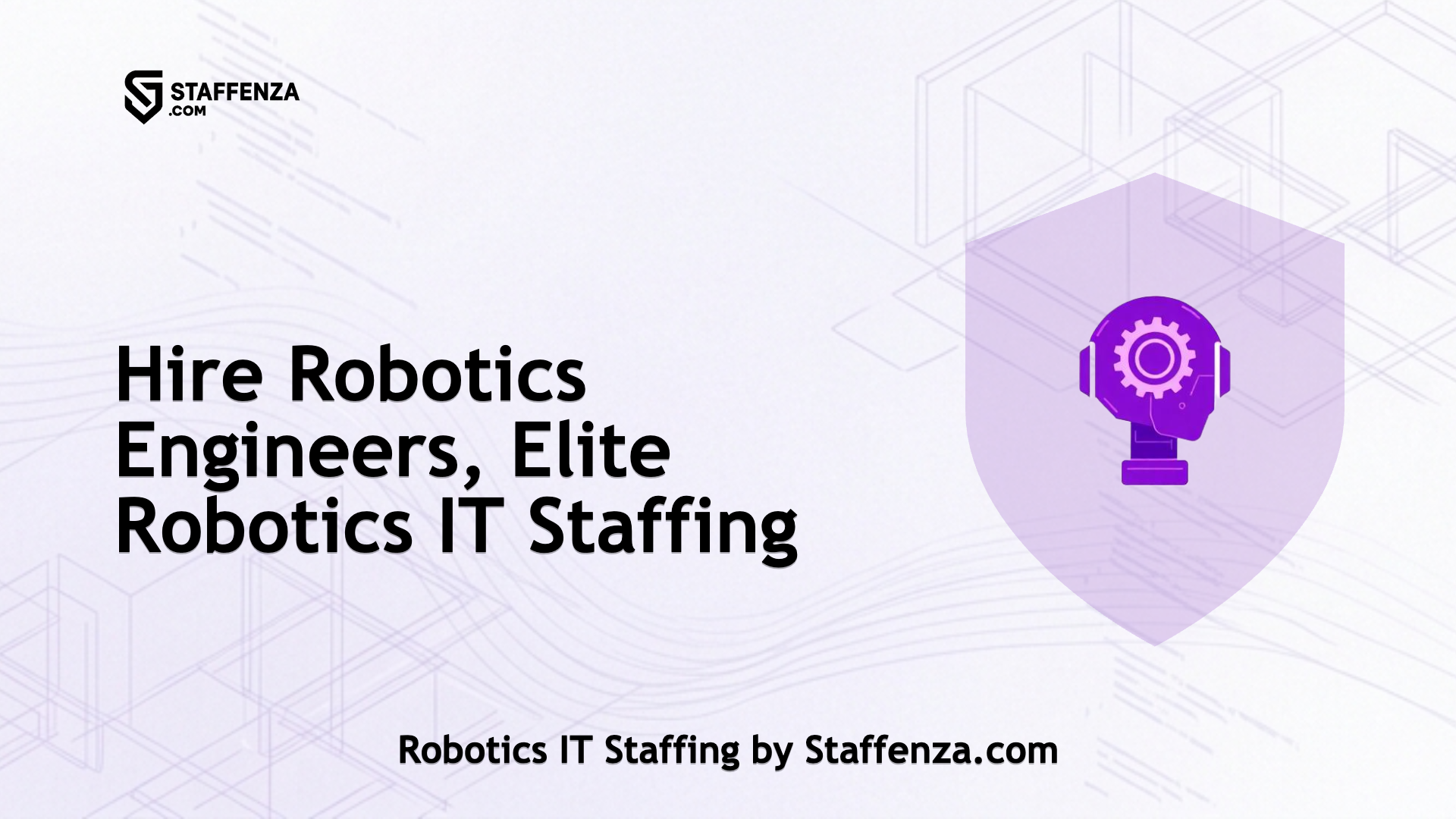 Robotics IT Staffing by Staffenza.com
