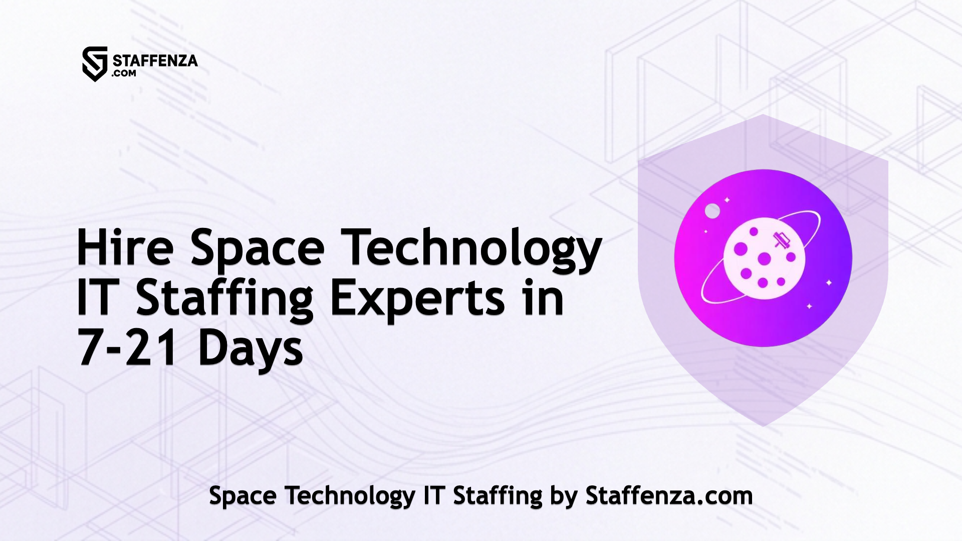 Space Technology IT Staffing by Staffenza.com