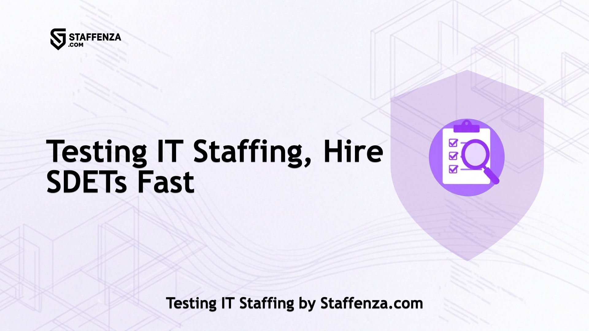 Testing IT Staffing by Staffenza.com