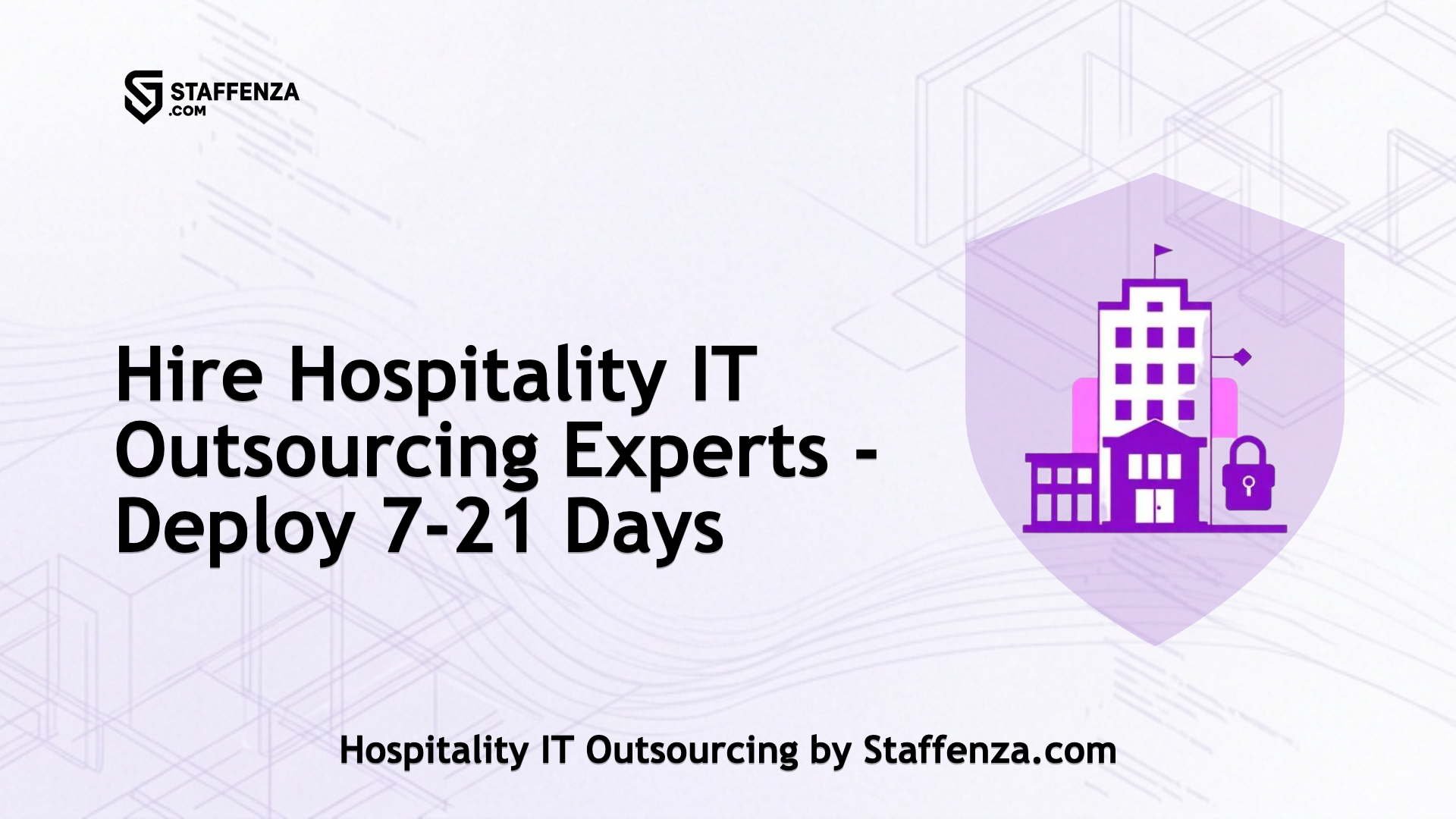 Hospitality IT Outsourcing by Staffenza.com