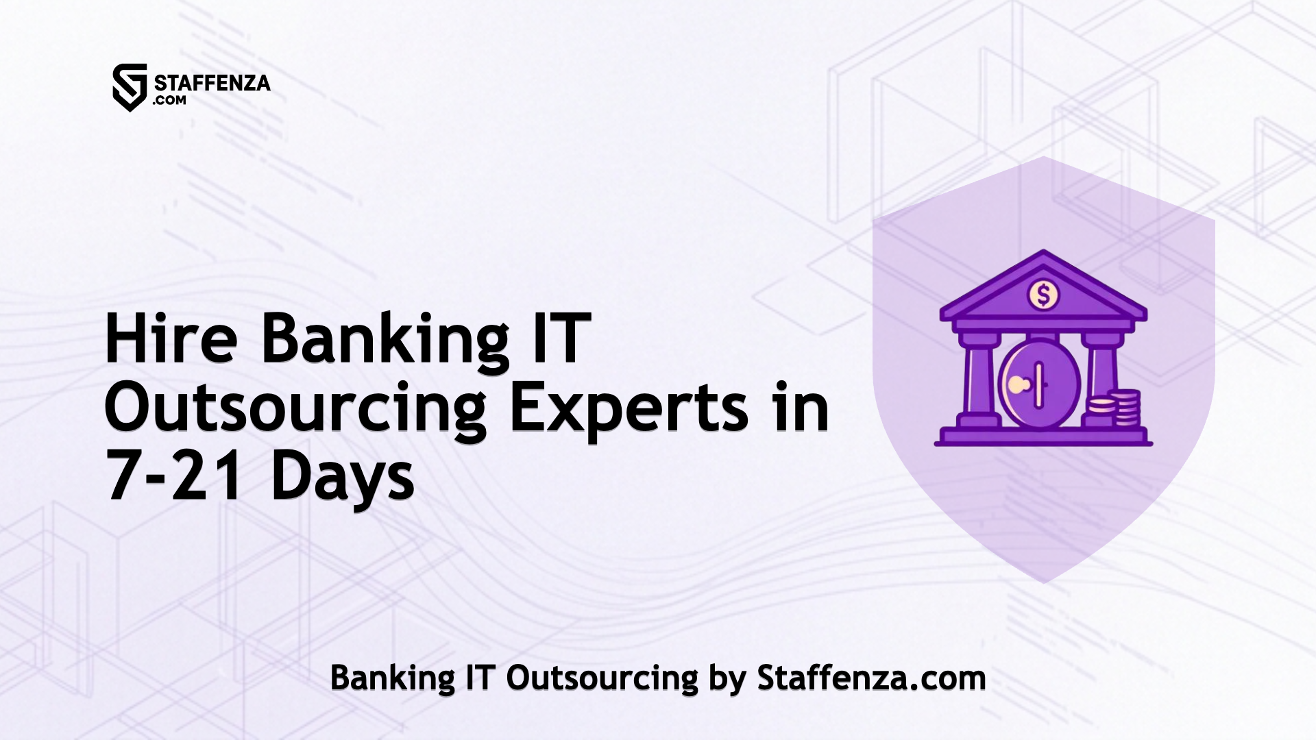Banking IT Outsourcing by Staffenza.com
