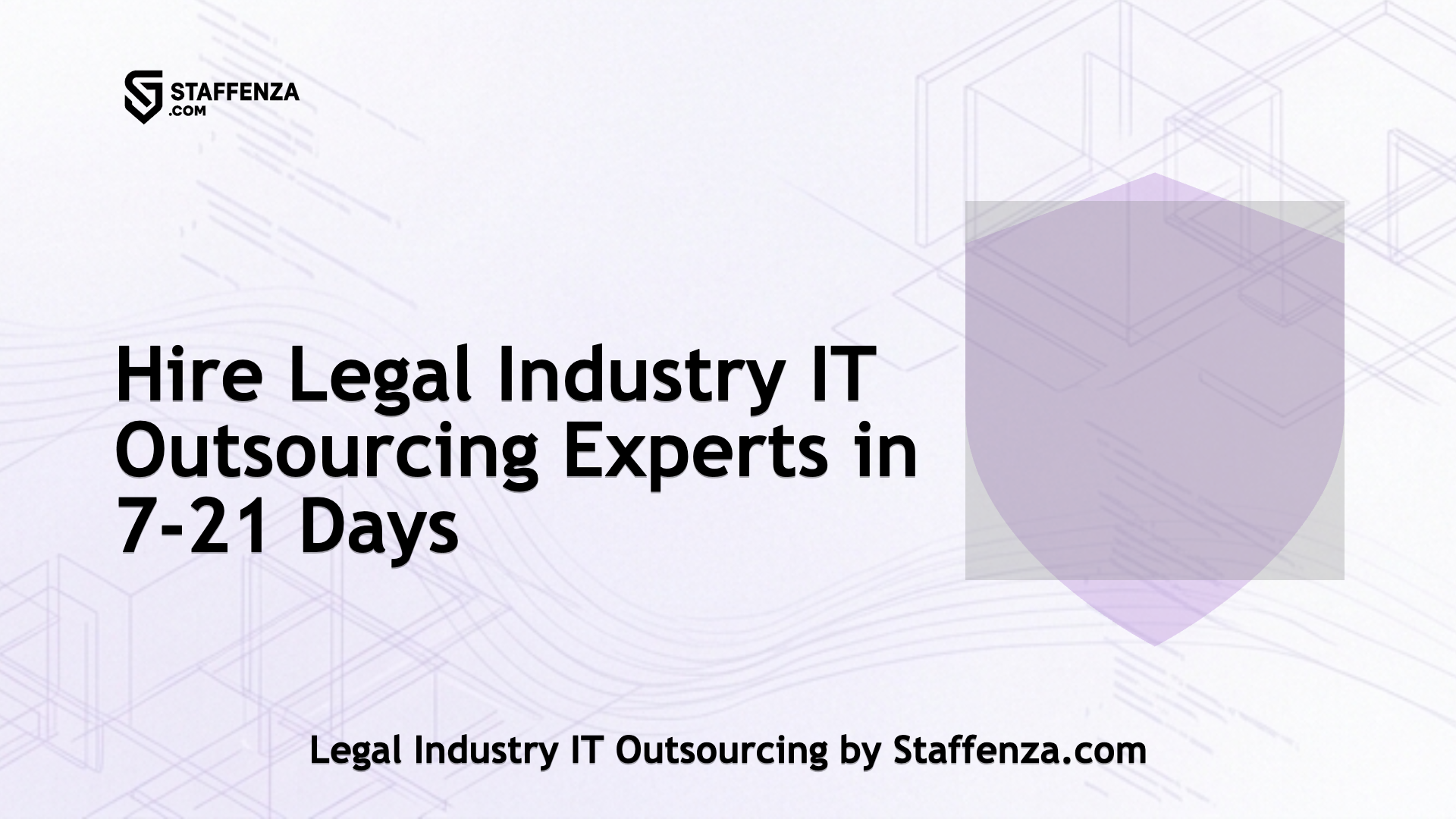 Legal Industry IT Outsourcing by Staffenza.com