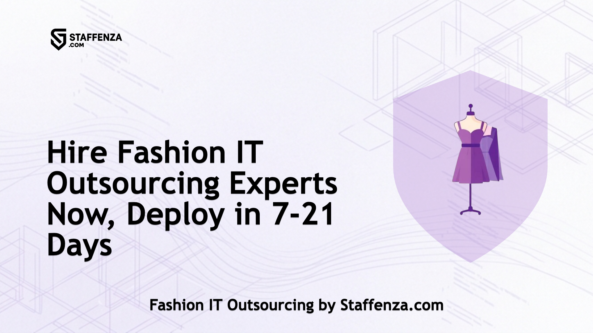 Fashion IT Outsourcing by Staffenza.com