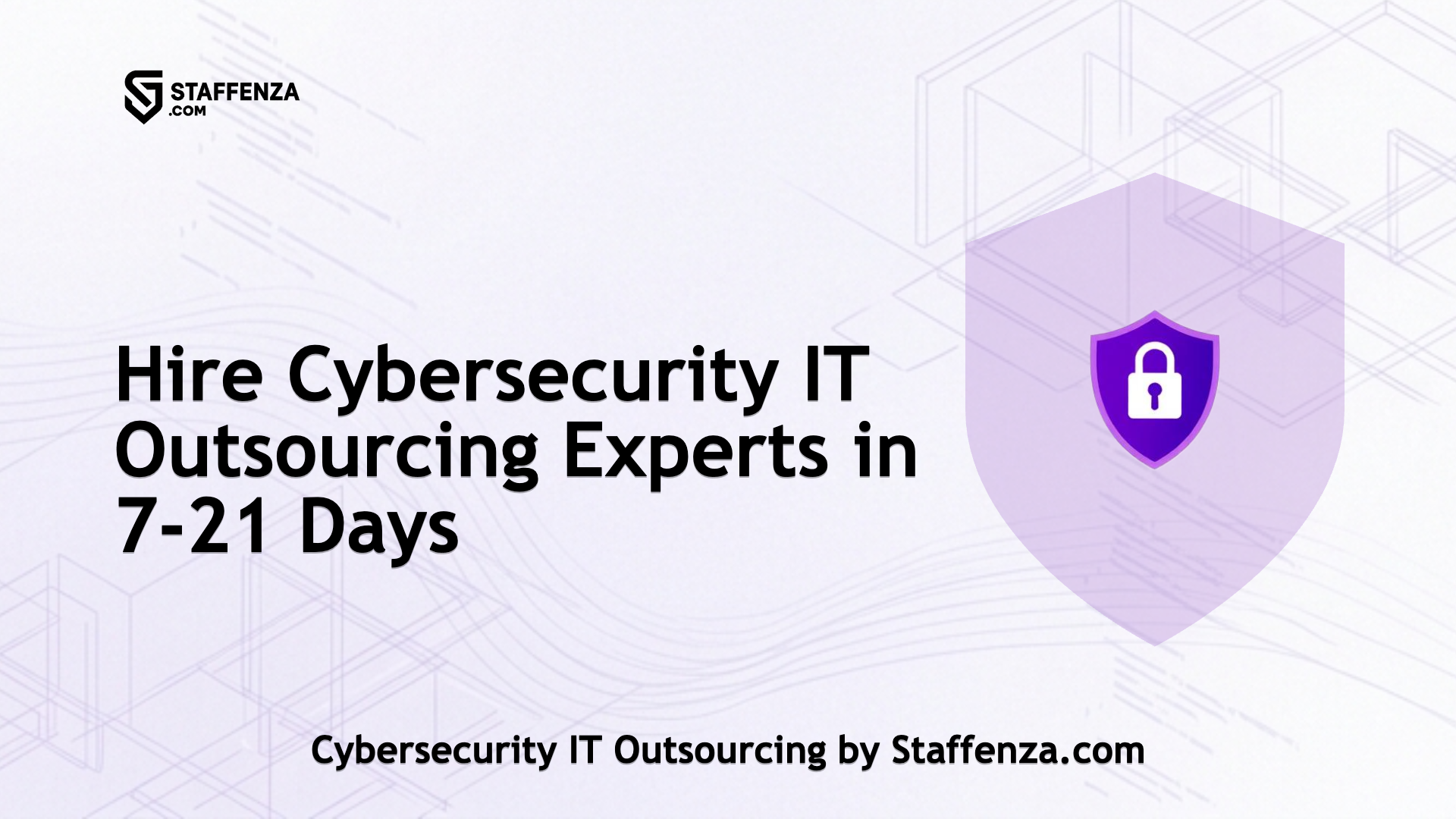 Cybersecurity IT Outsourcing by Staffenza.com