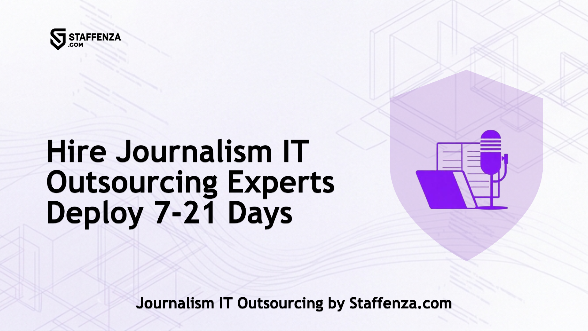 Journalism IT Outsourcing by Staffenza.com