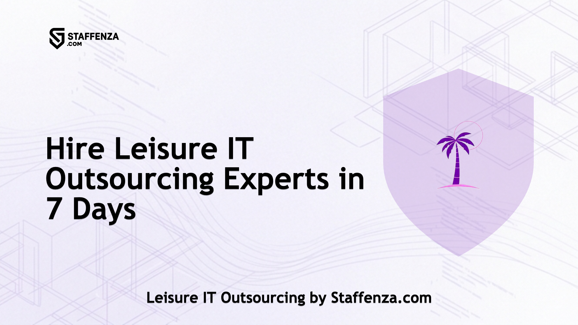 Leisure IT Outsourcing by Staffenza.com
