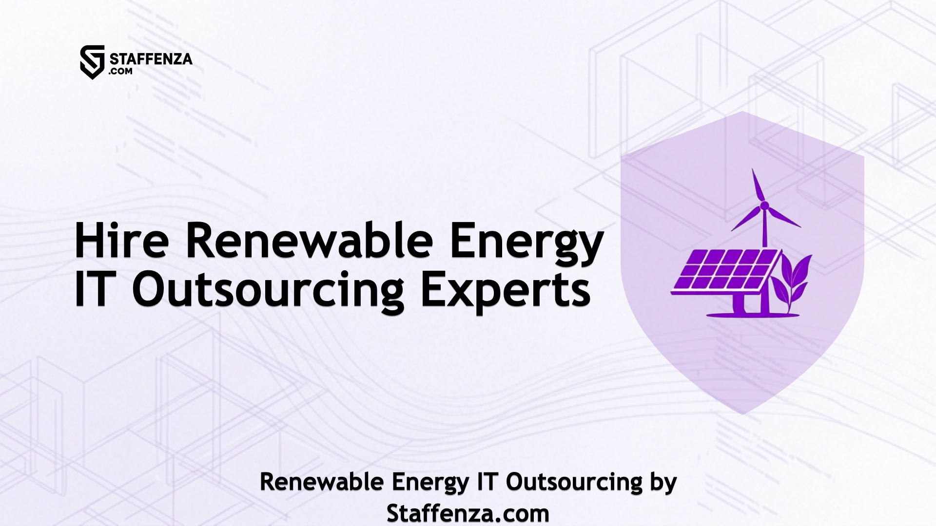 Renewable Energy IT Outsourcing by Staffenza.com