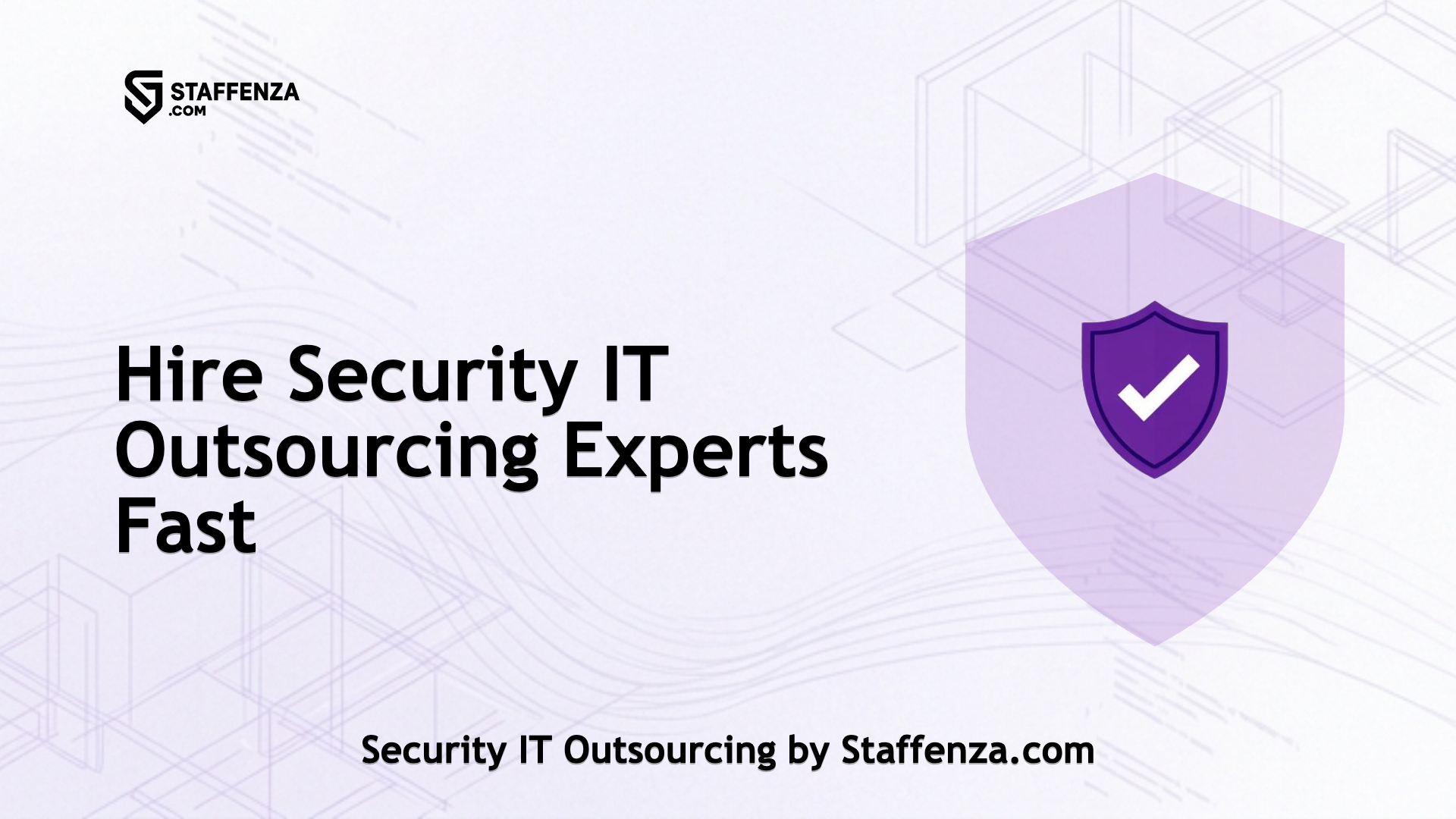 Security IT Outsourcing by Staffenza.com