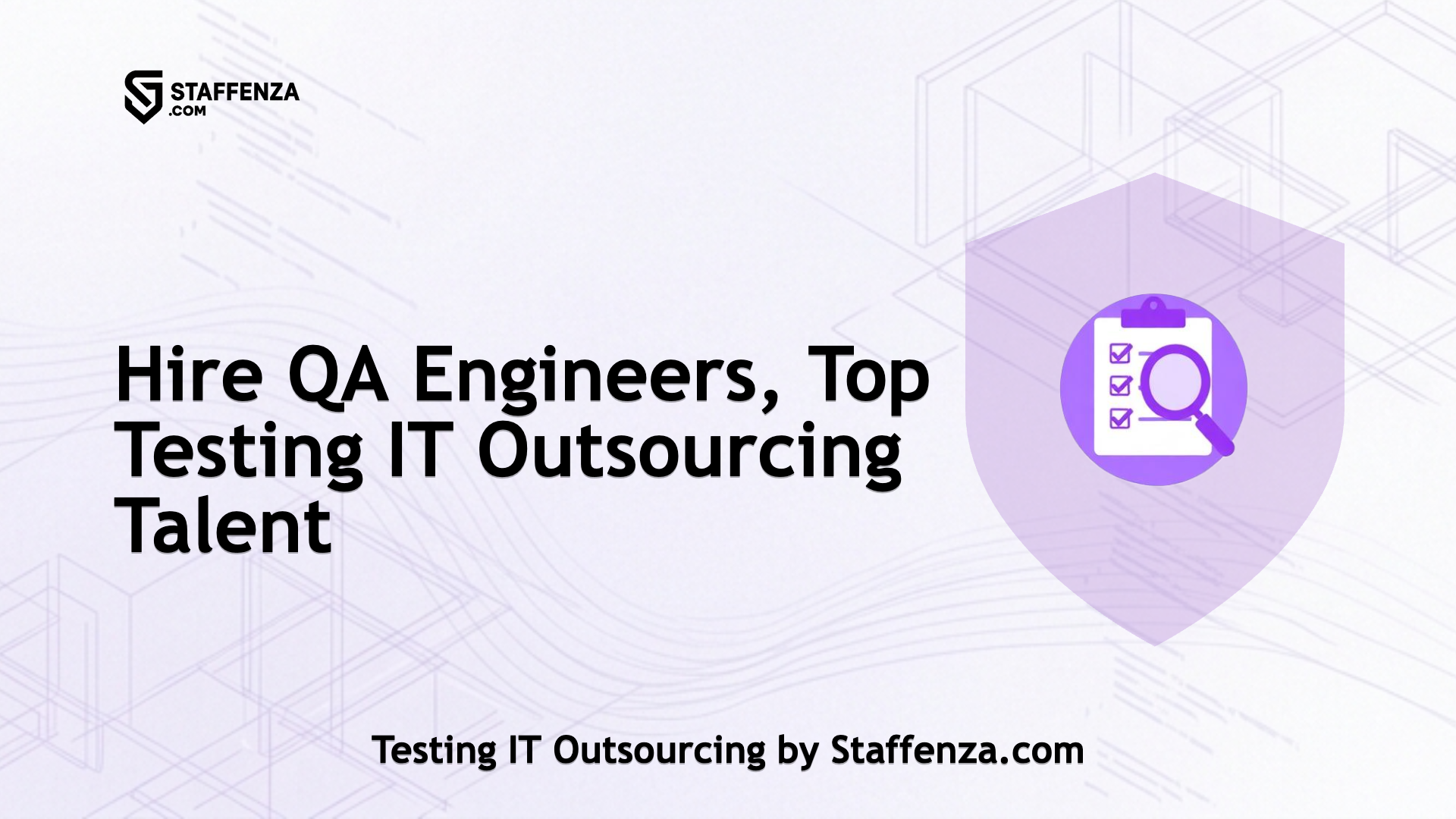 Testing IT Outsourcing by Staffenza.com