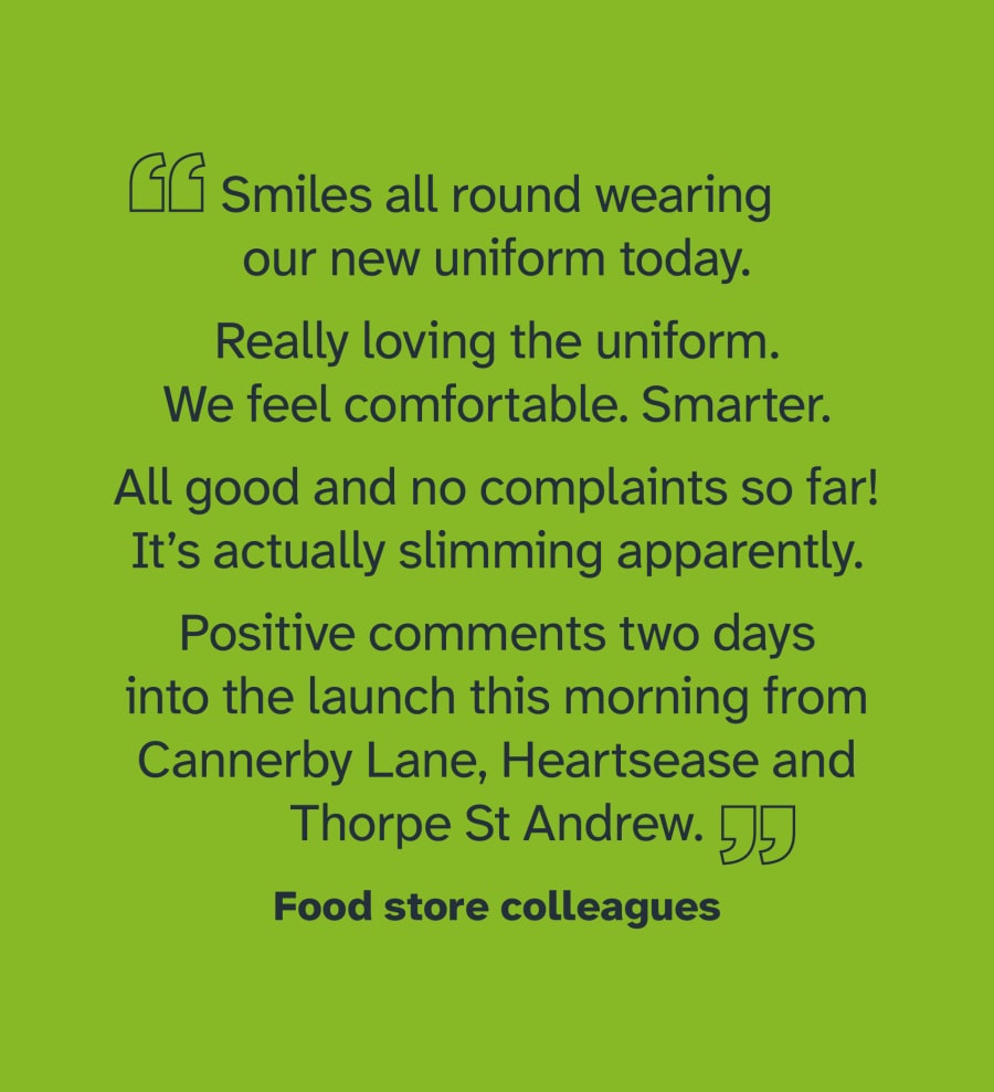 Positive feedback from food store colleagues about the new uniform.