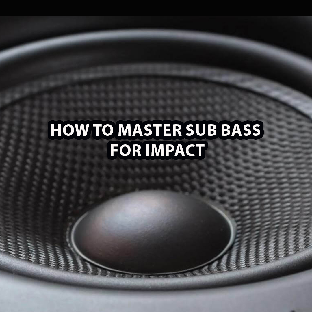 Sub bass mastering for impact and streaming delivery