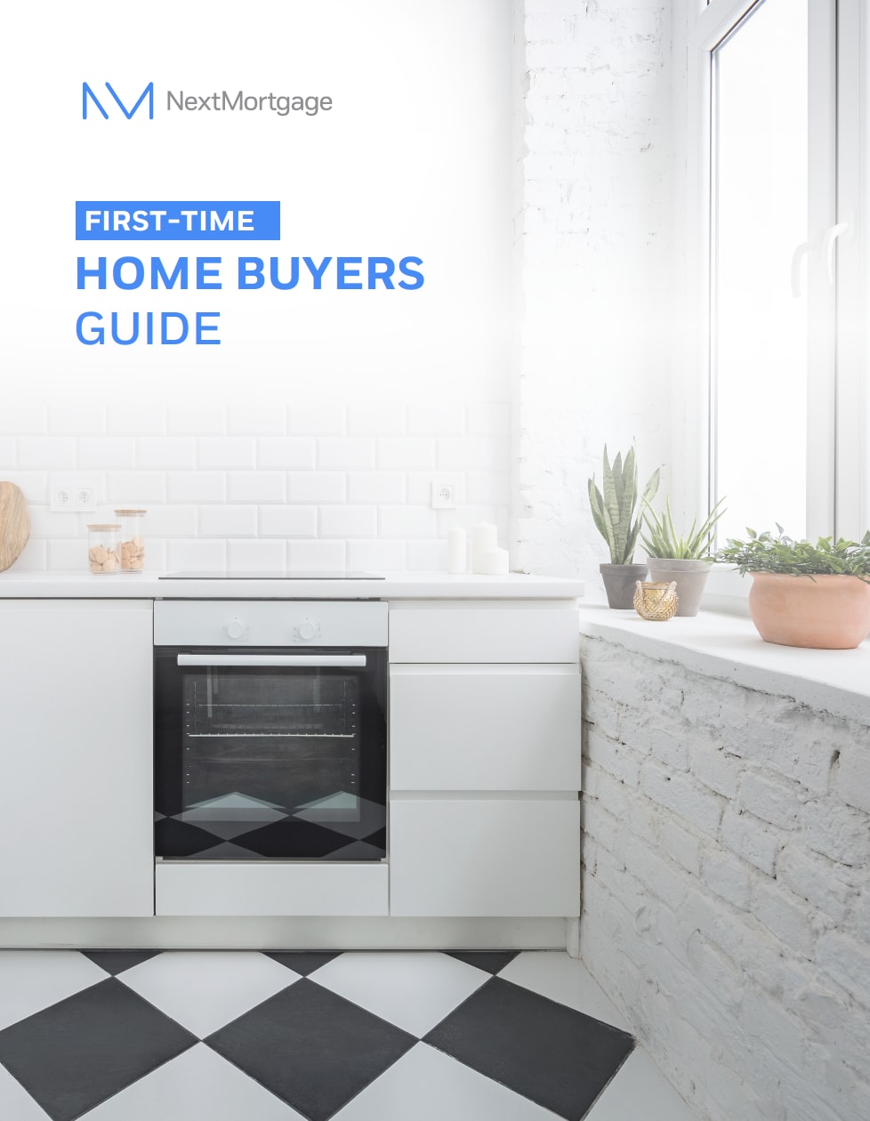 First Time Home Buyers Guide