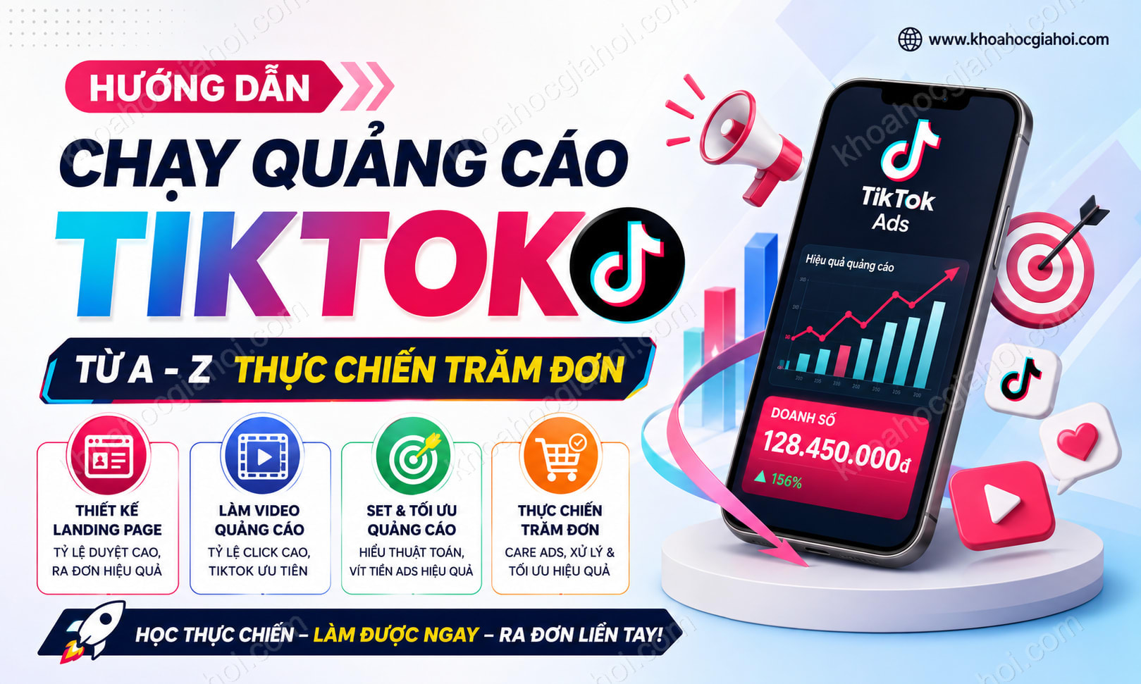 Khóa Học Hướng Dẫn Chạy Quảng Cáo Tiktok Từ A - Z Thực Chiến Trăm Đơn