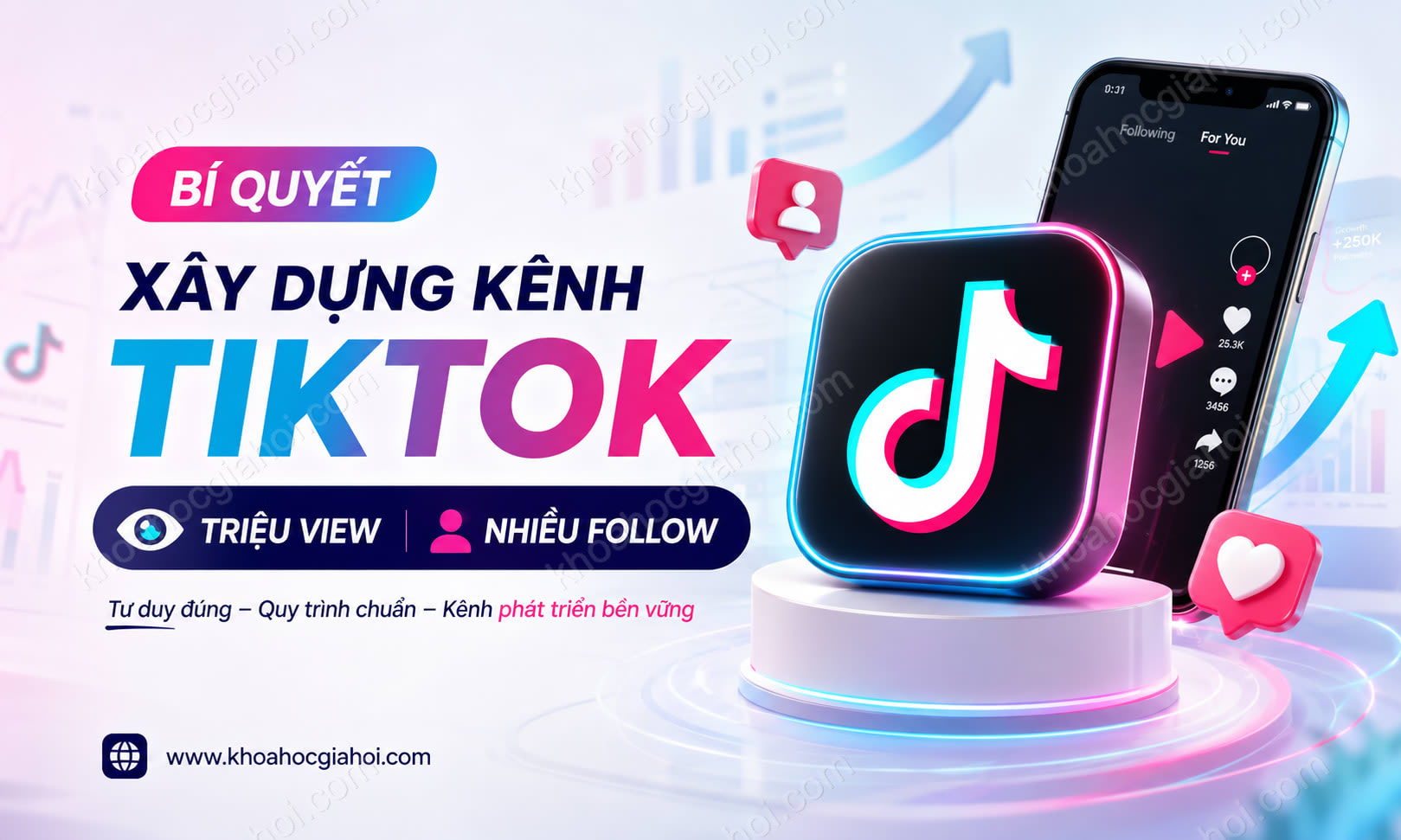 Bí Quyết Giúp Bạn Xây Dựng Được Kênh Tiktok Triệu View – Nhiều Follow Bí Quyết Giúp Bạn Xây Dựng Được Kênh Tiktok Triệu View – Nhiều Follow