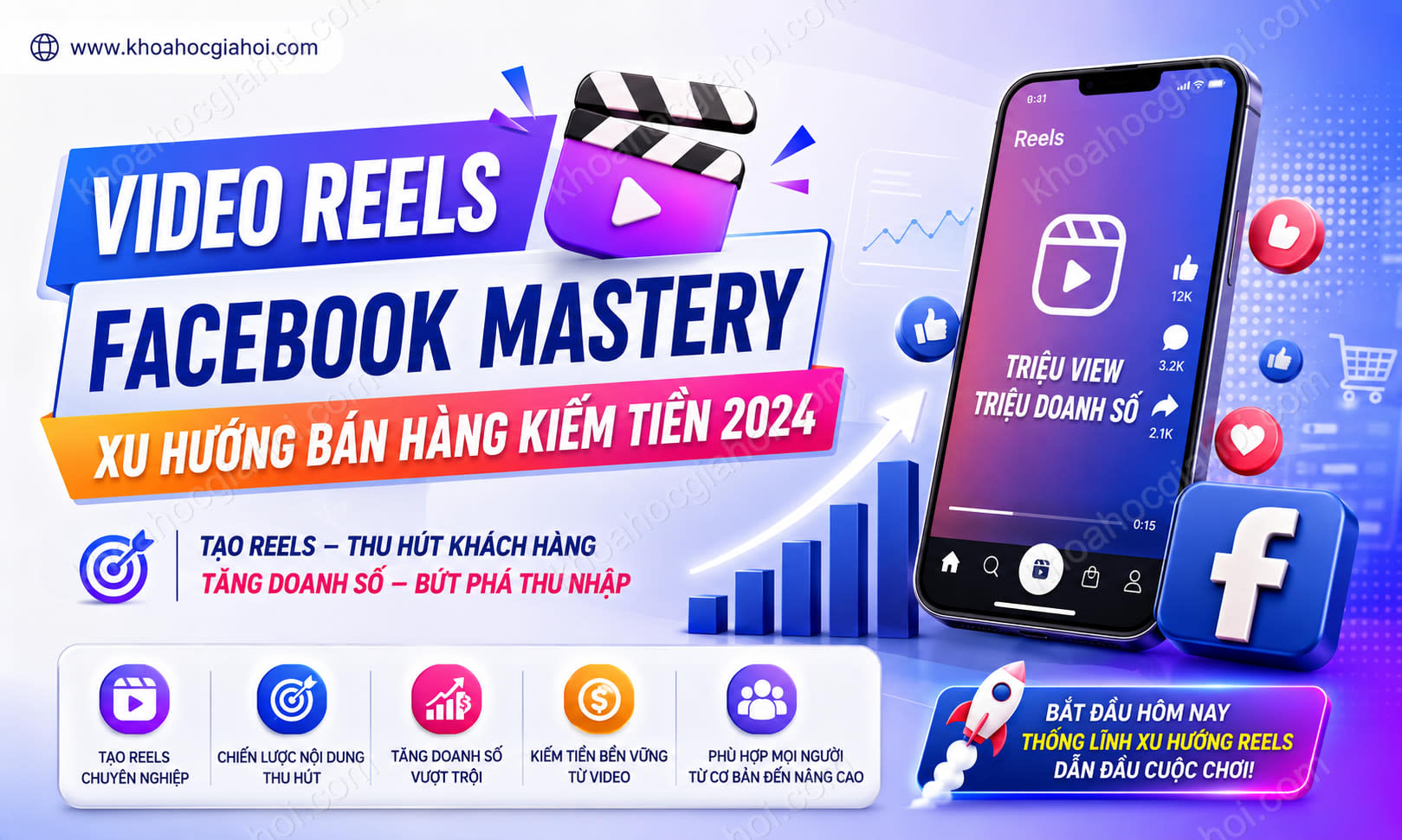 Khóa Học Video Reels Facebook Mastery – Xu Hướng Bán Hàng Kiếm Tiền 2024 Khóa Học Video Reels Facebook Mastery – Xu Hướng Bán Hàng Kiếm Tiền 2024