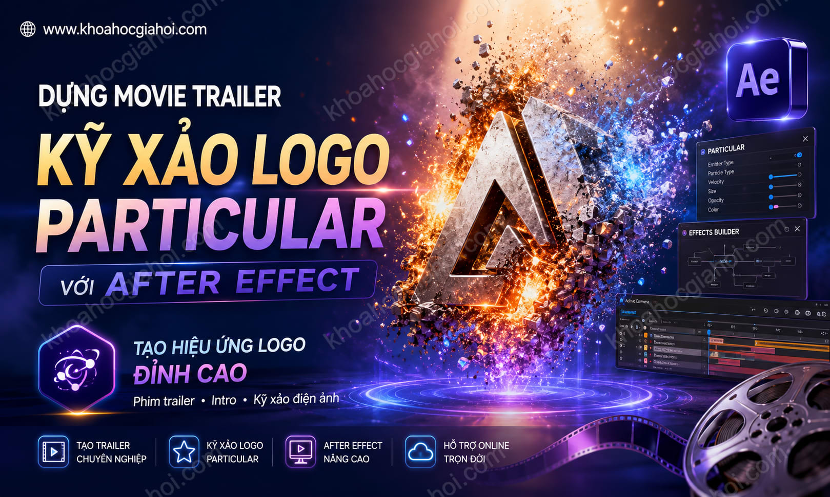 Khóa Học Dựng Movie Trailer – Kỹ Xảo Logo Particular Với After Effect