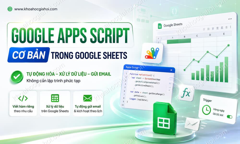 Khóa Học Google Apps Script Cơ Bản Trong Google Sheets