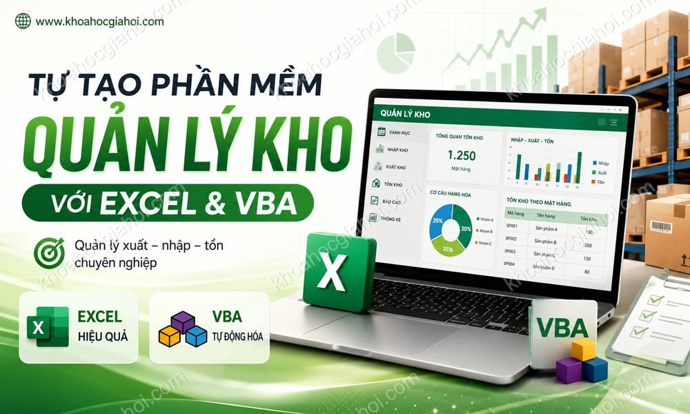 Tự Tạo Phần Mềm Quản Lý Kho Với Excel Và Vba Cùng Học Excel Online