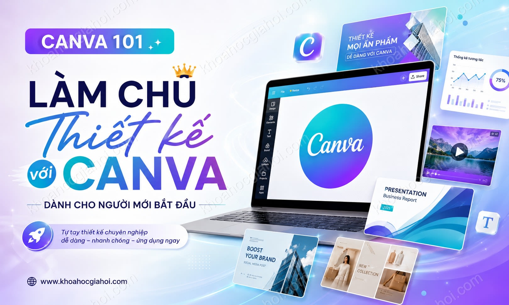 Khóa Học Làm Chủ Kỹ Năng Thiết Kế Với Canva Cho Người Mới Bắt Đầu – Skill Sharing School