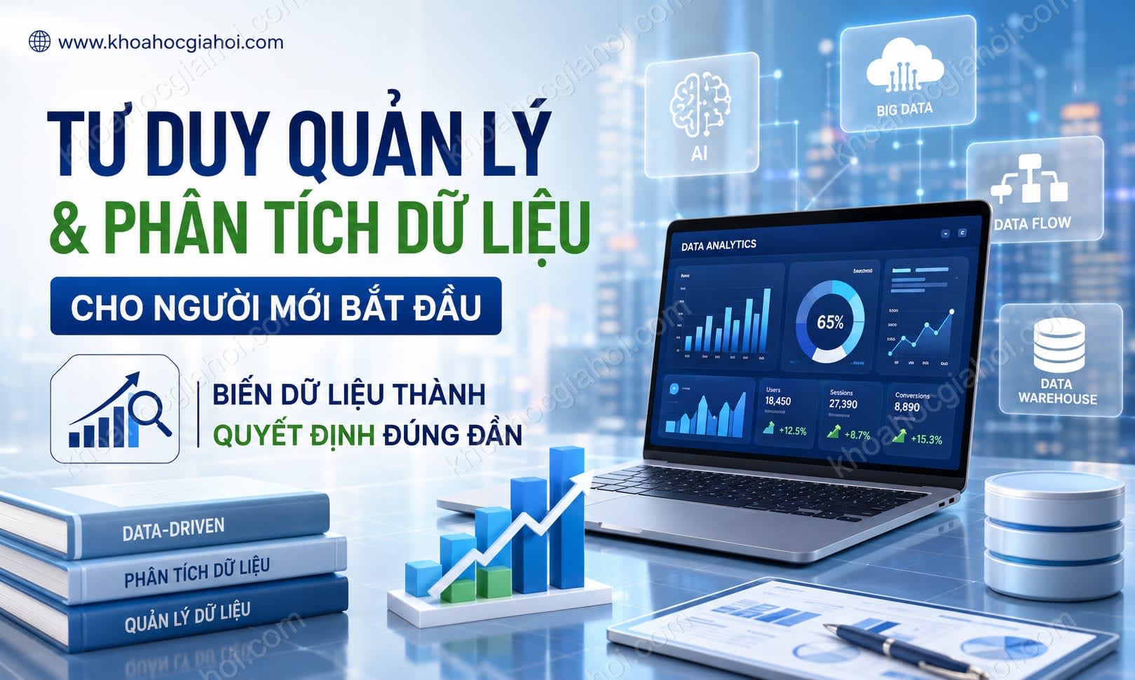 Khóa Học Tư Duy Quản Lý Và Phân Tích Dữ Liệu Cho Người Mới Bắt Đầu