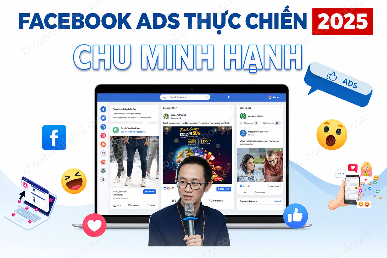 Khóa Học Quảng Cáo Facebook Thực Chiến 2025 Cùng Chu Minh Hạnh Khóa Học Quảng Cáo Facebook Thực Chiến 2025 Cùng Chu Minh Hạnh