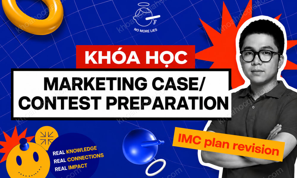 Khóa Học Marketing Case/Contest Preparation Cùng No More Lies