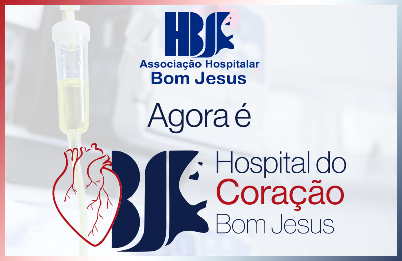 Hospital Bom Jesus agora é Hospital do Coração Bom Jesus – HCor Bom Jesus