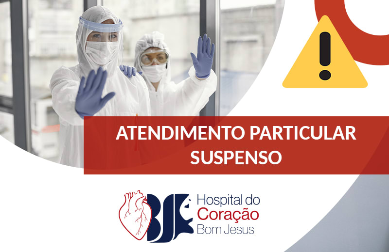 Atendimento particular suspenso