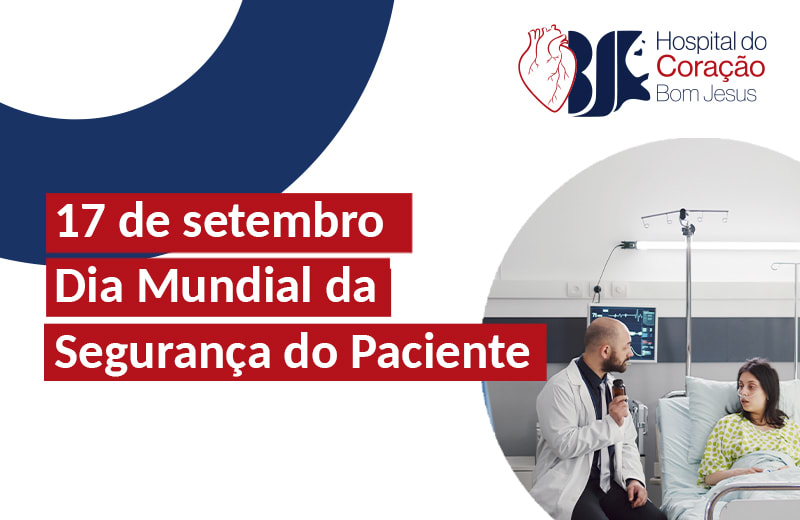 Dia Mundial da Segurança do Paciente