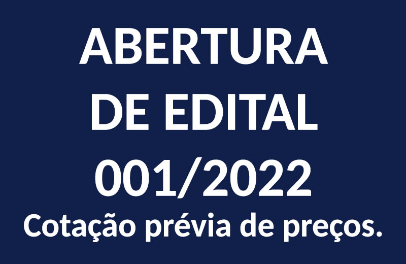 Abertura de edital 001/2022