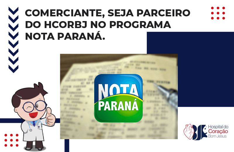 Programa Nota Paraná – seja parceiro do HCorBJ