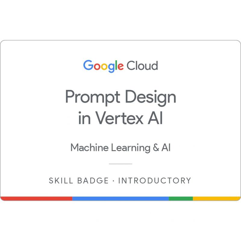 Prompt Design in Vertex AI Skill Badge