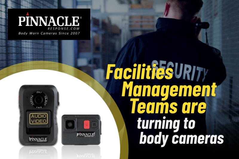 Facilities Management Teams Are Turning to Body Cameras—Here’s Why