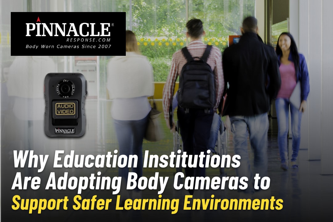 Why Education Institutions Are Adopting Body Cameras to Support Safer Learning Environments