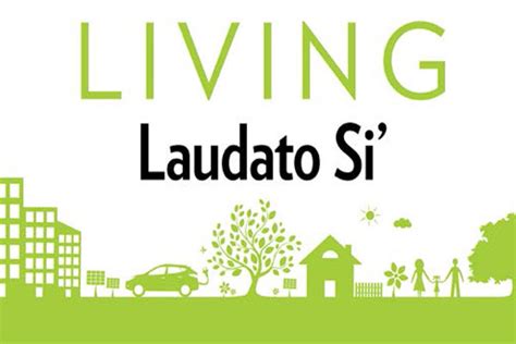 Living Laudato si’ – The Laudato si’ Action Plan