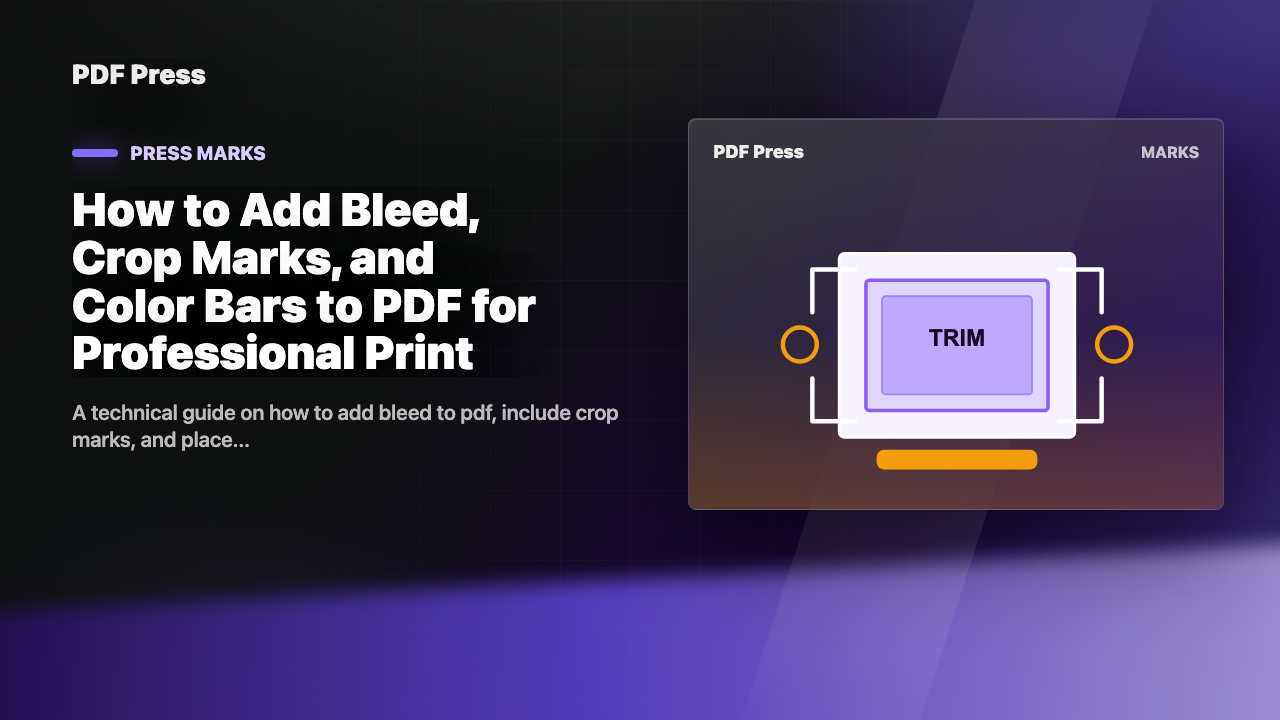 How to Add Bleed, Crop Marks, and Color Bars to PDF for Professional Print cover illustration
