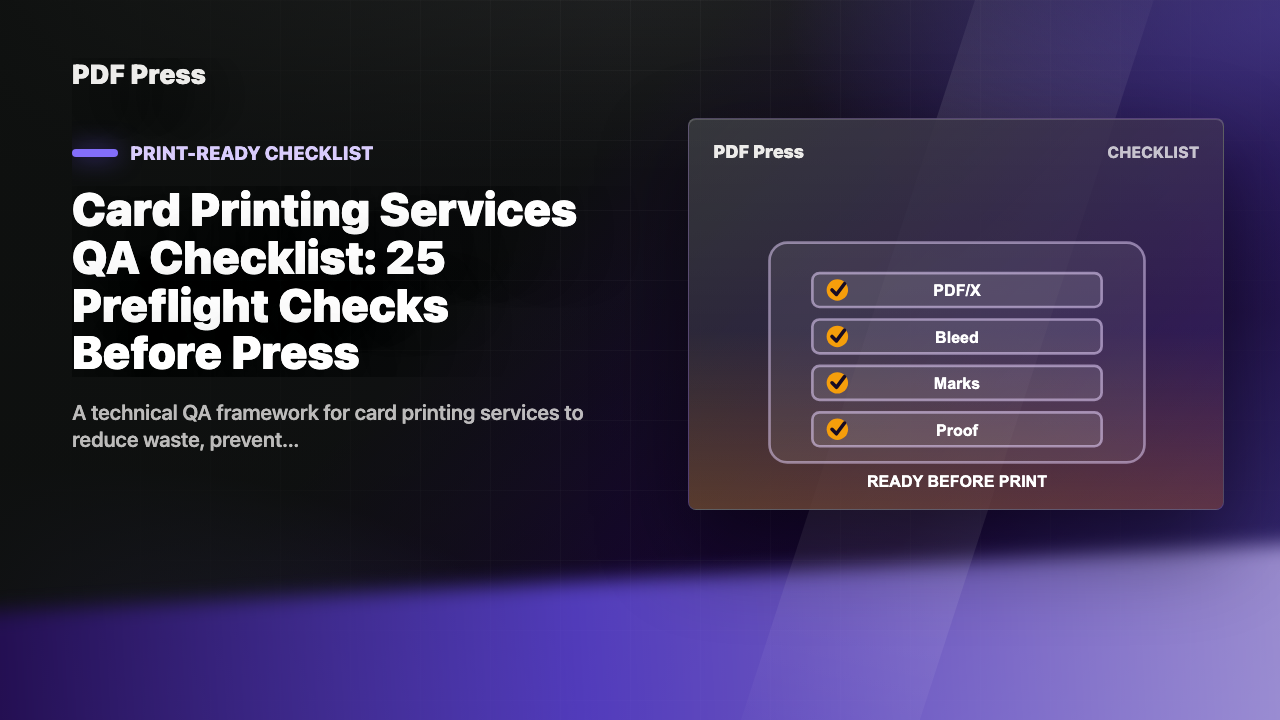 Card Printing Services QA Checklist: 25 Preflight Checks Before Press cover illustration