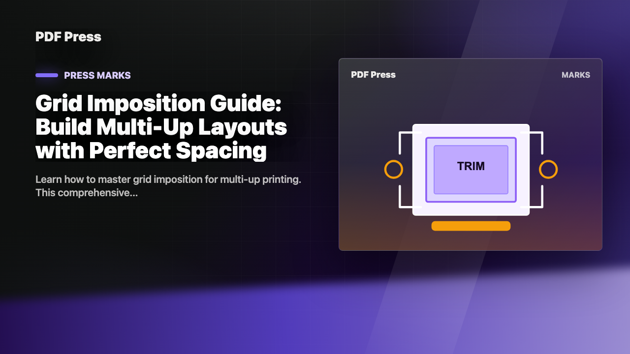 Grid Imposition Guide: Build Multi-Up Layouts with Perfect Spacing cover illustration