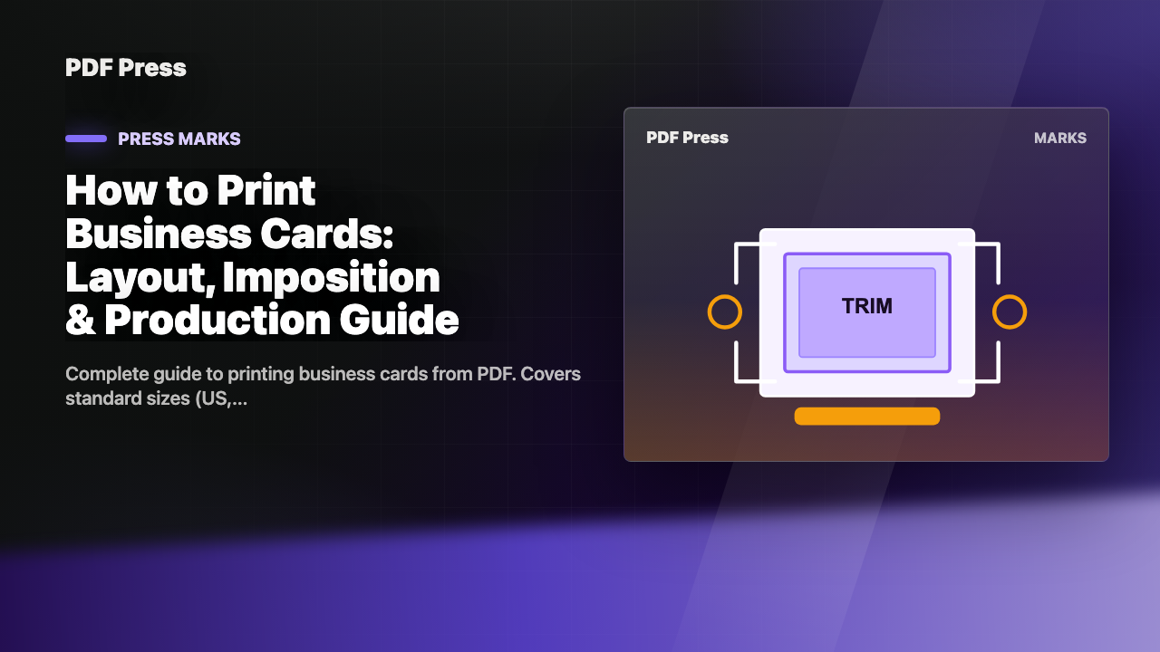 How to Print Business Cards: Layout, Imposition & Production Guide cover illustration