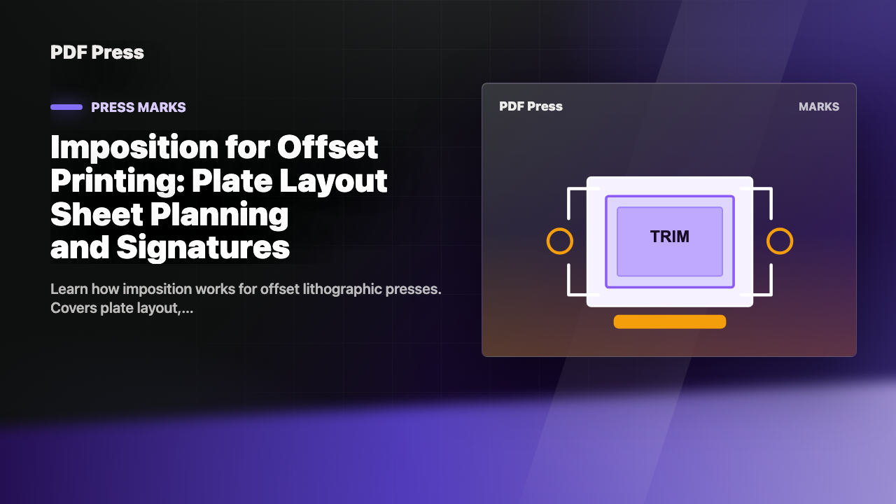 Imposition for Offset Printing: Plate Layout Sheet Planning and Signatures cover illustration