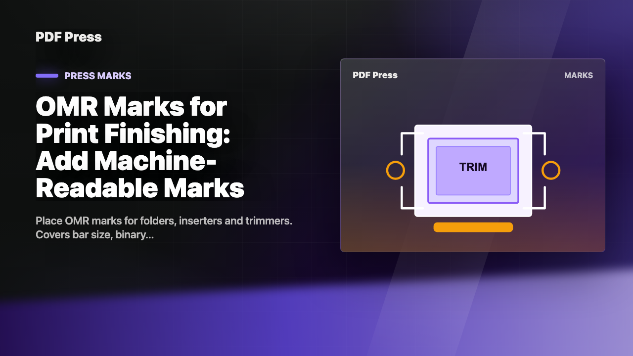 OMR Marks for Print Finishing: Add Machine-Readable Marks cover illustration