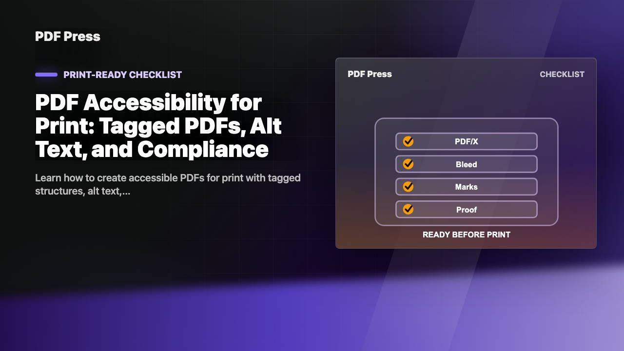 PDF Accessibility for Print: Tagged PDFs, Alt Text, and Compliance cover illustration