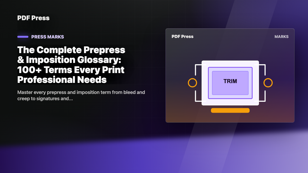 The Complete Prepress & Imposition Glossary: 100+ Terms Every Print Professional Needs cover illustration