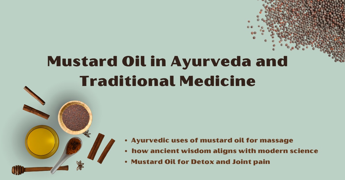 Illustration of Ayurvedic applications of mustard oil for massage, pain relief, and skin care