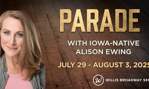 MEET ALISON EWING: FROM MASON CITY TO THE NATIONAL TOUR OF PARADE