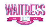 The image features the text "WAITRESS" in bold, vibrant colors, with the text "EST. 2016" and "10TH ANNIVERSARY" displayed below it, all set against a plain white background.