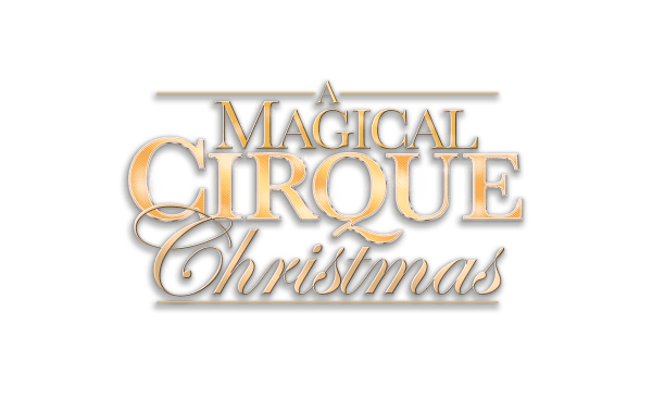 A Magical Cirque Christmas