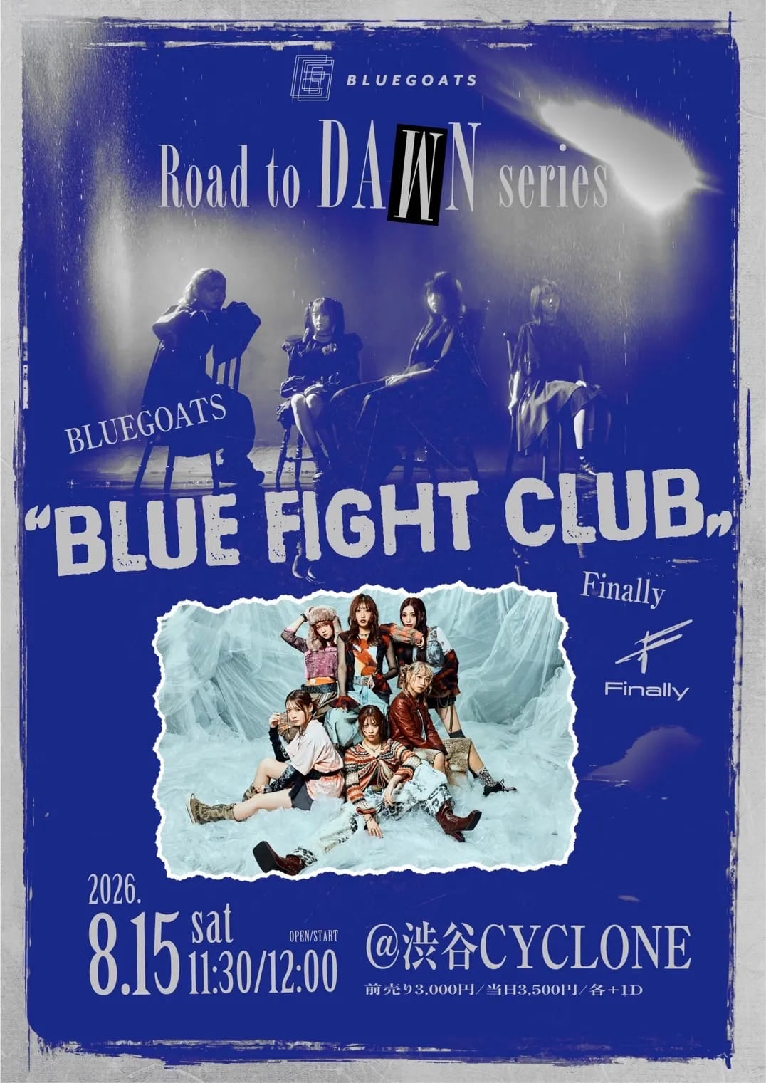 BLUEGOATS presents. Road to DAWN series "blue fight club" のフライヤー