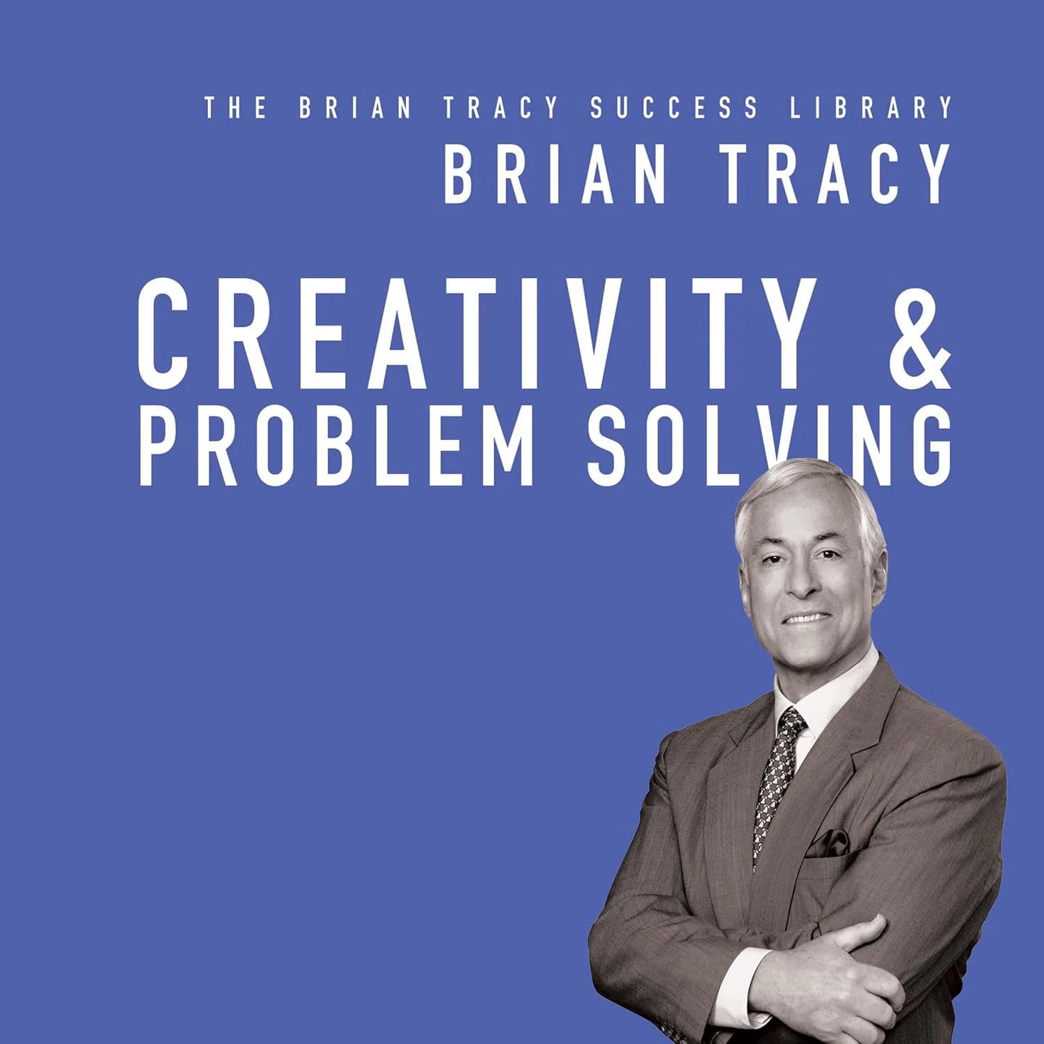 Creativity & Problem Solving